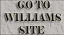 Click To Go to The Williams Website