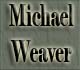 Michael Weaver