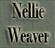 Nellie Weaver